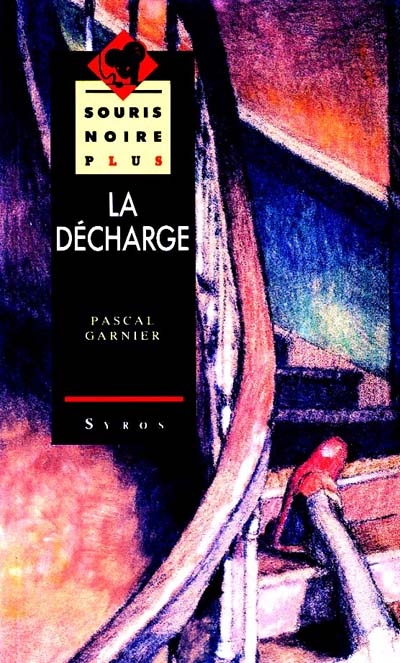 La décharge