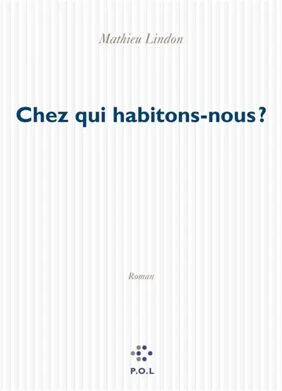 Chez qui habitons-nous ?