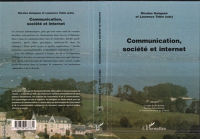Communication, société et Internet : actes du colloque Gresico de Vannes, Université de Bretagne Sud, 10 et 11 septembre 1998
