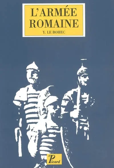 L'armée romaine sous le Haut-Empire