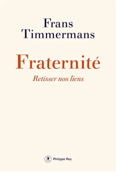 Fraternité : retisser nos liens