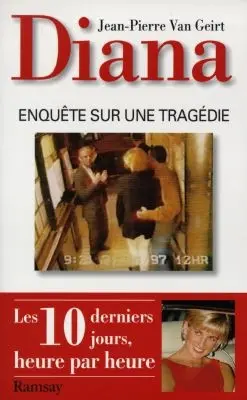 Diana : enquête sur une tragédie