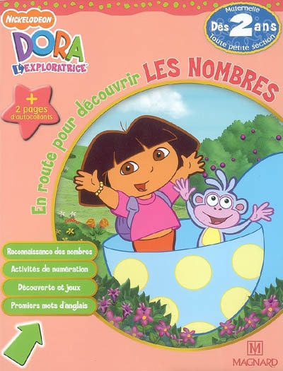 Dora l'exploratrice. En route pour découvrir les nombres, maternelle, tout petite section, dès 2 ans : reconnaissance des nombres, activités de numérotation, découverte et jeux, premiers mots d'anglais