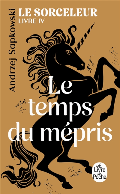 Le sorceleur. Vol. 4. Le...
