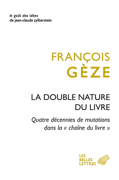 la double nature du livre : quatre décennies de mutations dans la chaîne du livre