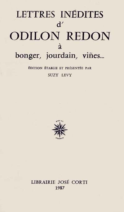 Lettres inédites d'Odilon Redon à Bonger, Jourdain, Vines