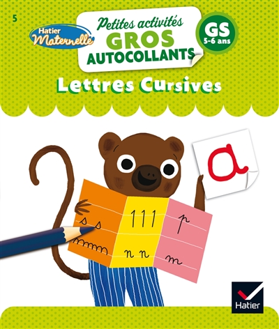 Lettres cursives : GS, 5-6 ans