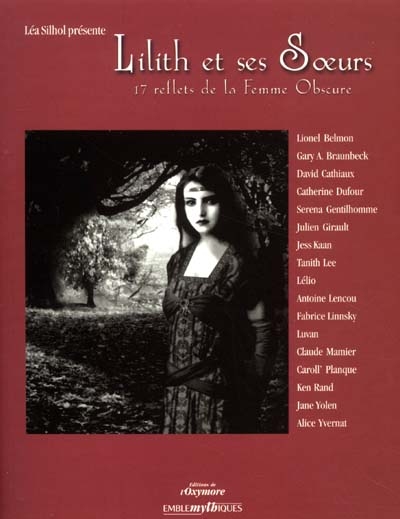 Lilith et ses soeurs : 17 reflets de la femme obscure