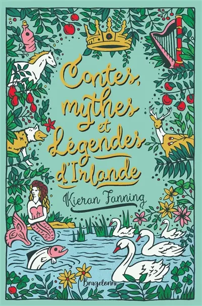 Contes, mythes et légendes d'Irlande