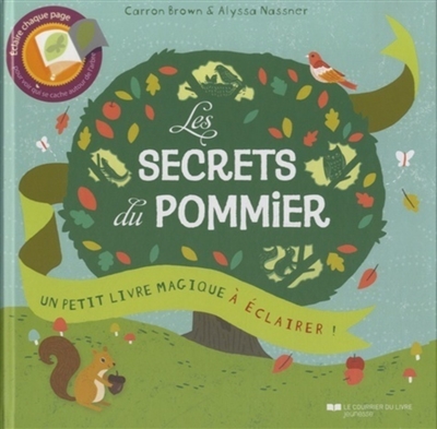 Les secrets du pommier : un petit livre magique à éclairer !