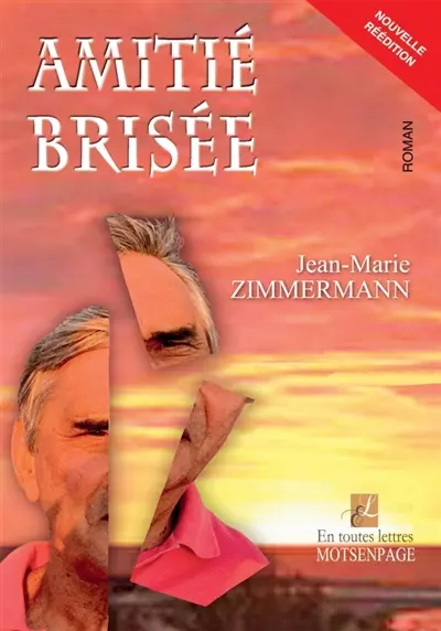 AMITIE BRISEE