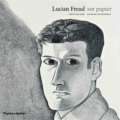 Lucian Freud : sur papier