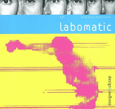 Labomatic : directeurs artistiques