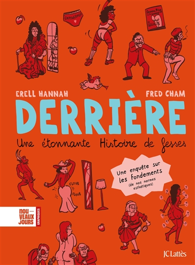 Derrière : une étonnante histoire de fesses : une enquête sur les fondements (de nos normes esthétiques)