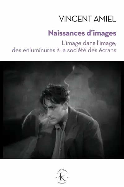 Naissances d'images : l'image dans l'image, des enluminures à la société des écrans