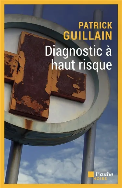 Diagnostic à haut risque