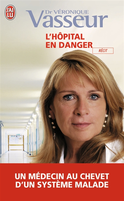 L'hôpital en danger