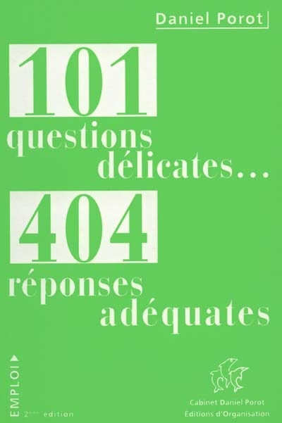 101 questions délicates, 404 réponses adéquates