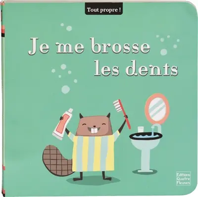 Je me brosse les dents