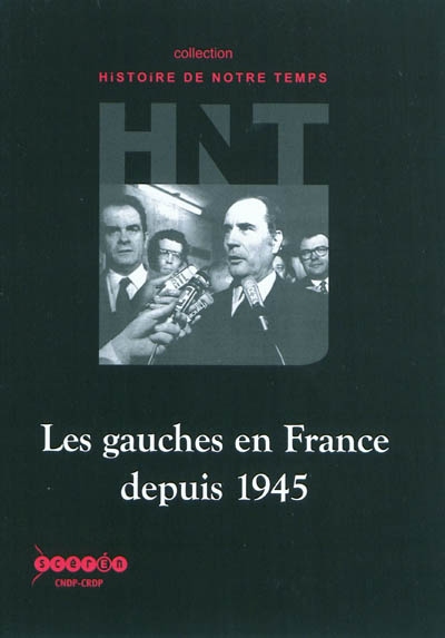 Les gauches en France depuis 1945