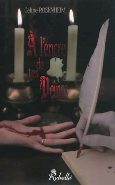 A l'encre de tes veines