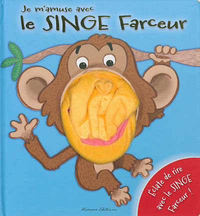 Je m'amuse avec le singe farceur