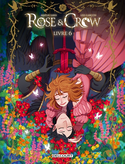 Rose & Crow. Vol. 6