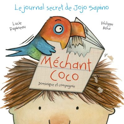 Méchant Coco : journal secret de Jojo Sapino