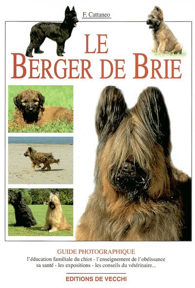 Le berger de Brie : guide photographique