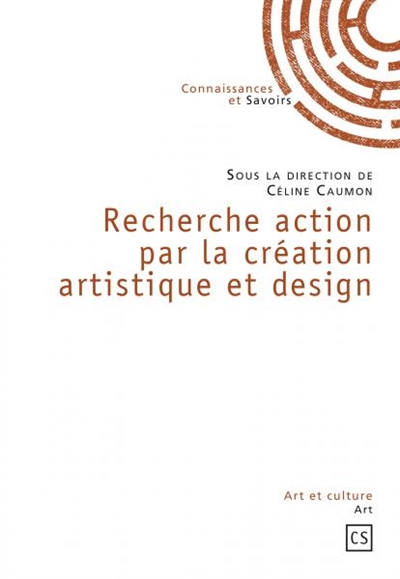 Recherche action par la création artistique et design