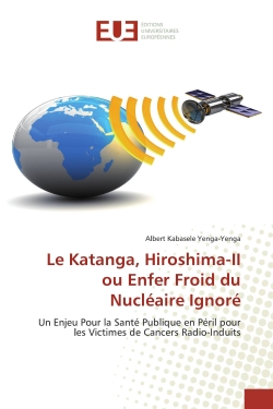 Le Katanga, Hiroshima-II ou...