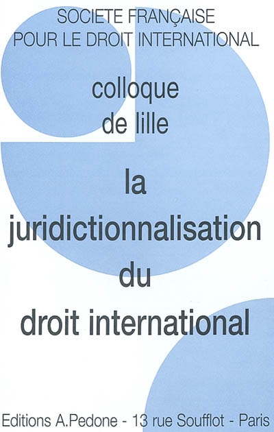 La juridictionnalisation du droit international