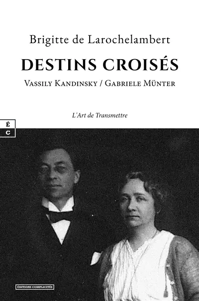 Destins croisés : Vassily Kandinsky et Gabriele Münter