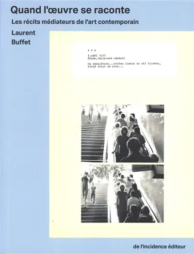 Quand l'oeuvre se raconte : les récits médiateurs de l'art contemporain