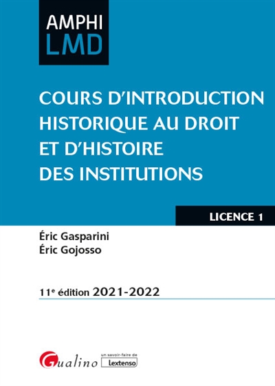 Cours d'introduction historique au droit et d'histoire des institutions : licence 1 : 2021-2022