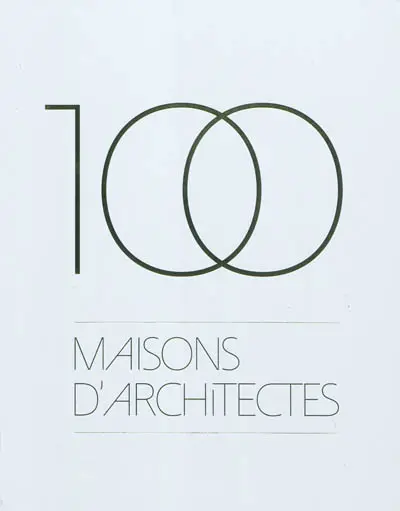 100 maisons d'architectes