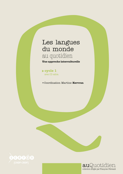 Les langues du monde au quotidien : une approche interculturelle : cycle 1
