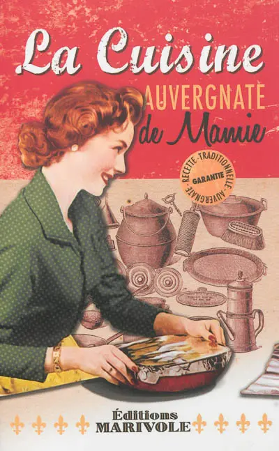 La cuisine auvergnate de mamie