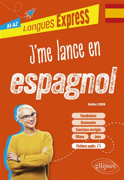 J'me lance en espagnol : A1-A2