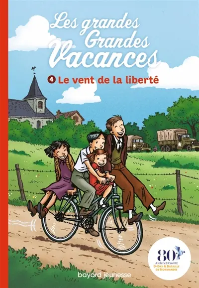 Les grandes grandes vacances. Vol. 4. Le vent de la liberté