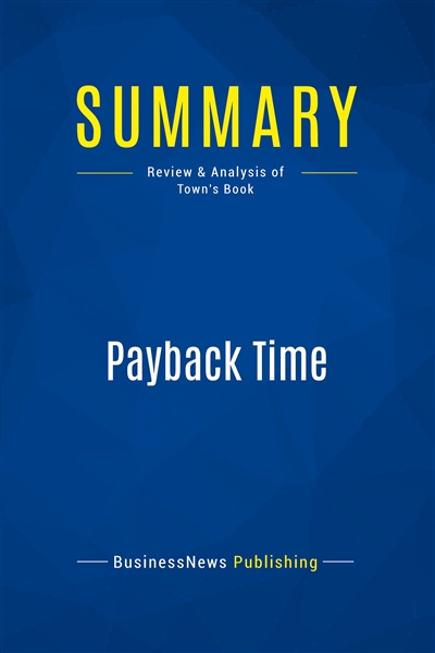 Summary : Payback Time :...