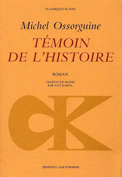 Témoin de l'histoire