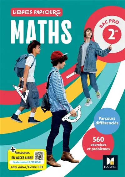 Maths bac pro 2de : 560 exercices et problèmes : parcours différenciés