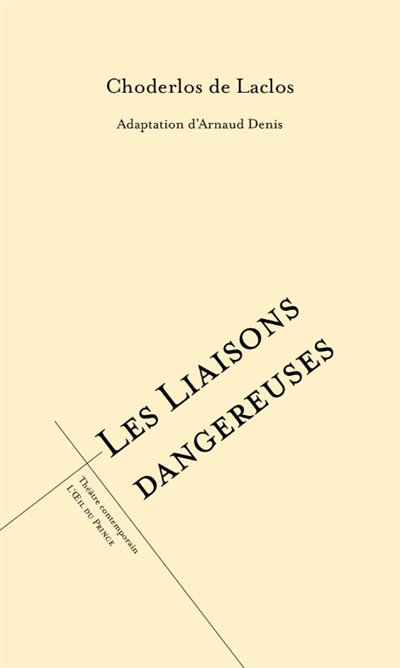 Les liaisons dangereuses