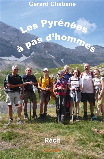 Les pyrénées à pas d'hommes...