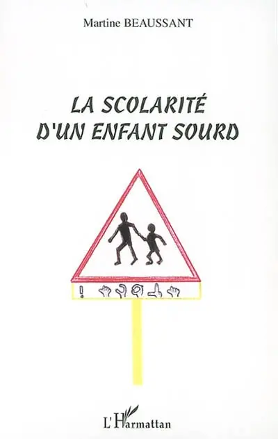 La scolarité d'un enfant sourd