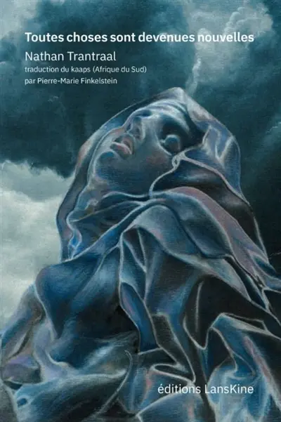 Toutes choses sont devenues nouvelles