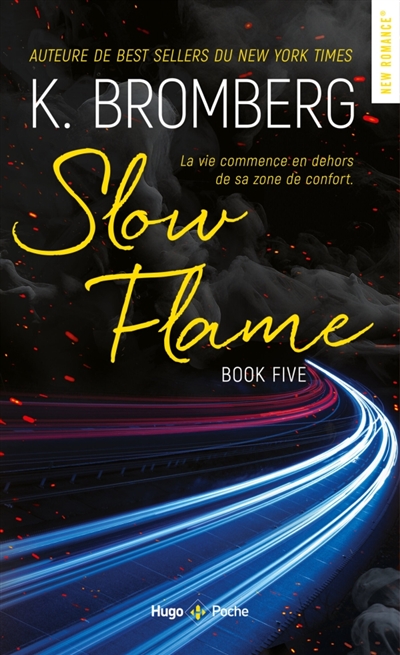 Driven, tome 5 : Slow flame