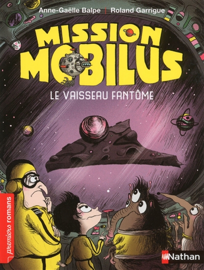Mission Mobilus. Le vaisseau fantôme