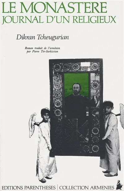 Le Monastère, journal d'un religieux